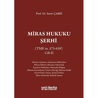 Miras Hukuku Şerhi Cilt 2 - Sezer Çabri