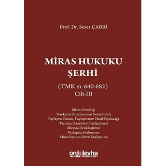 Miras Hukuku Şerhi Cilt 3 - Sezer Çabri