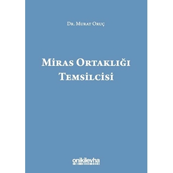 Miras Ortaklığı Temsilcisi - Murat Oruç