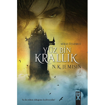 Miras Üçlemesi 1 - Yüz Bin Krallık N. K. Jemisin