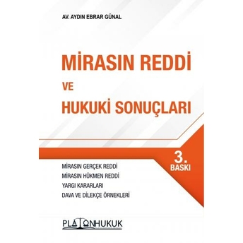 Mirasın Reddi Ve Hukuki Sonuçları Aydın Ebrar Günal