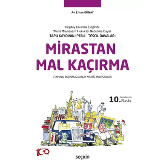 Mirastan Mal Kaçırma Erhan Günay