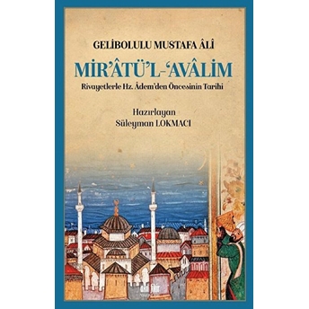 Miratül Avalim Gelibolulu Mustafa Âlî