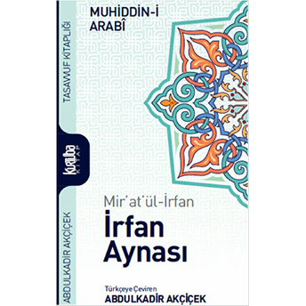 Mir'at'ül-Irfan Irfan Aynası Muhyiddin Ibn Arabi