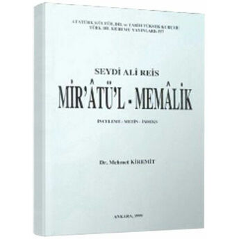 Mir'atü'l-Memalik (Seydi Ali Reis) Mehmet Kiremit