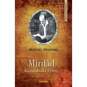 Mirdad - Kundaktaki Ermiş Mihail Nuayme