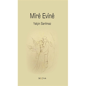 Mire Evine - Yalçin Sarilmaz