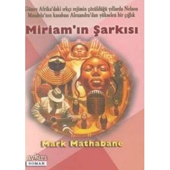 Miriam’ın Şarkısı Mark Mathabane