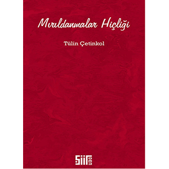 Mırıldanmalar Hiçliği