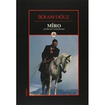 Miro (Çiroka Şer Ü Koçberiye) Ikram Oğuz