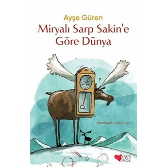 Miryalı Sarp Sakin'e Göre Dünya Ayşe Güren