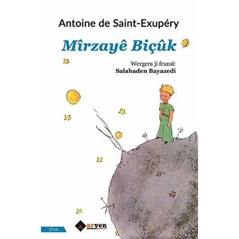 Mîrzayê Biçûk Antoine De Saint Exupery