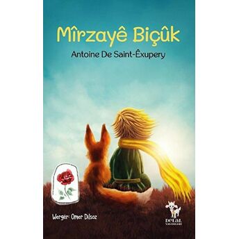 Mirzaye Biçuk Antoine De Saint-Exupery