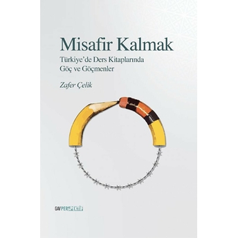 Misafir Kalmak Zafer Çelik