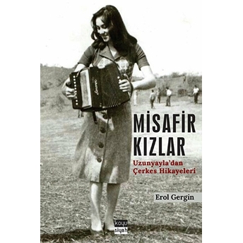 Misafir Kızlar Erol Gergin