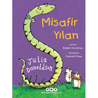 Misafir Yılan Julia Donaldson