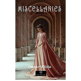 Miscellanies - Oscar Wilde - Oscar Wilde