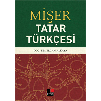 Mişer - Tatar Türkçesi Ercan Alkaya