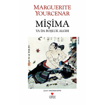 Mişima Ya Da Boşluk Algısı Marguerite Yourcenar