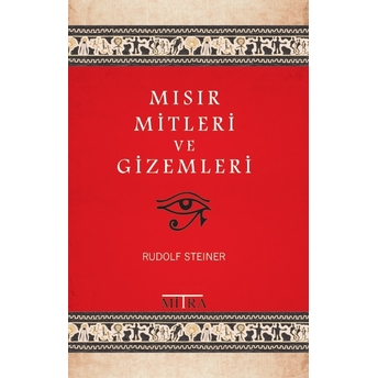 Mısır Mitleri Ve Gizemleri Rudolf Steiner