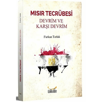 Mısır Tecrübesi - Devrim Ve Karşı Devrim Furkan Torlak