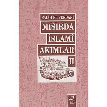 Mısırda Islami Akımlar 2 Salih El-Verdani