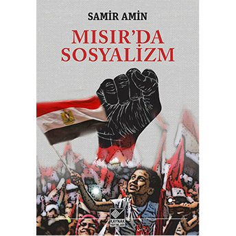 Mısır'da Sosyalizm Samir Amin