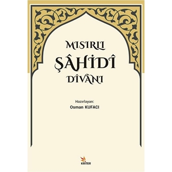 Mısırlı Şahidi Divanı Osman Kufacı