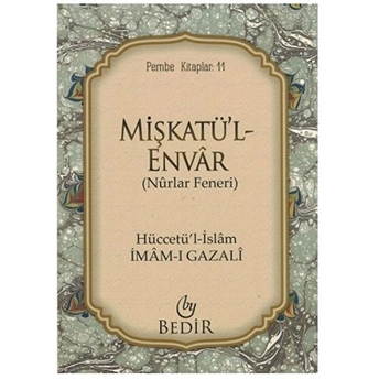 Mişkatü'l-Envar/Nurlar Feneri Imam Gazali