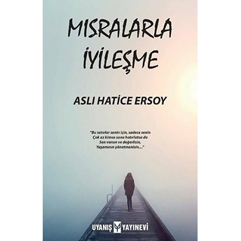 Mısralarla Iyileşme Aslı Hatice Ersoy