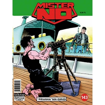 Mister No Sayı: 143 Piranha'Nın Isırığı Luigi Mignacco