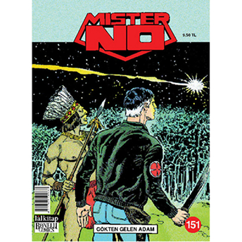 Mister No Sayı 151 - Gökten Gelen Adam-Luigi Mignacco