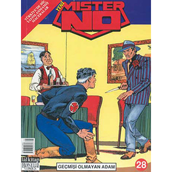 Mister No Sayı: 28 Geçmişi Olmayan Adam Luigi Mignacco