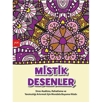 Mistik Desenler (Mandala Boyama) Gülizar Çilliyüz Çetinkaya