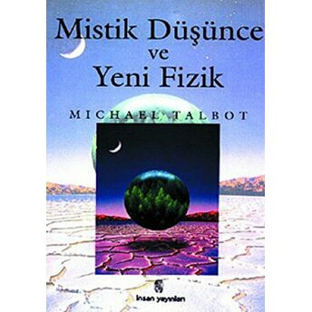 Mistik Düşünce Ve Yeni Fizik Michael Talbot