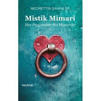 Mistik Mimari Necmettin Şahinler