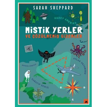 Mistik Yerler Ve Çözülmemiş Gizemler Sarah Sheppard