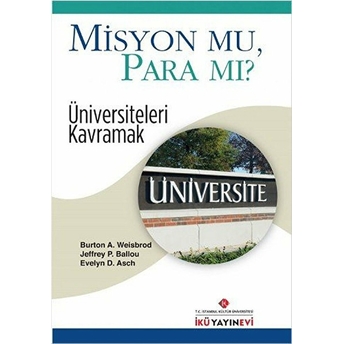 Misyon Mu, Para Mı?