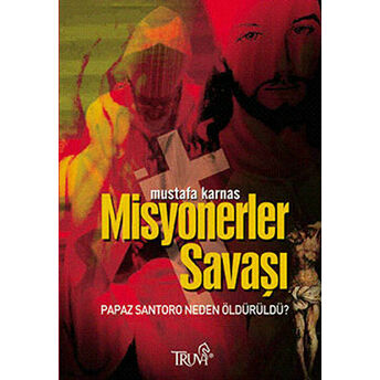 Misyonerler Savaşı Mustafa Karnas