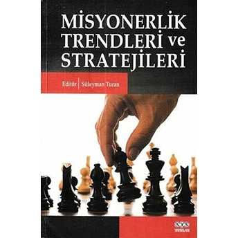 Misyonerlik Trendleri Ve Stratejileri Süleyman Turan