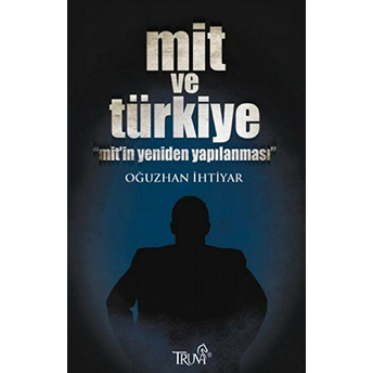 Mit Ve Türkiye Oğuzhan Ihtiyar