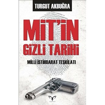 Mit'in Gizli Tarihi Turgut Akbuğra