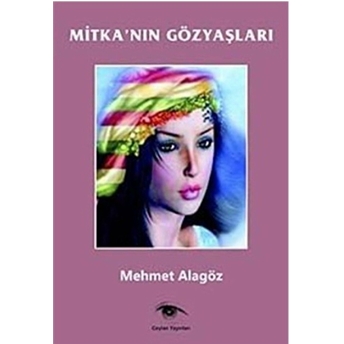 Mitka’nın Gözyaşları Mehmet Alagöz