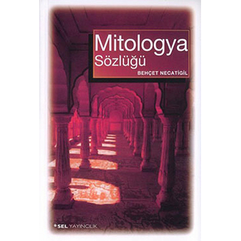 Mitologya Sözlüğü Behçet Necatigil