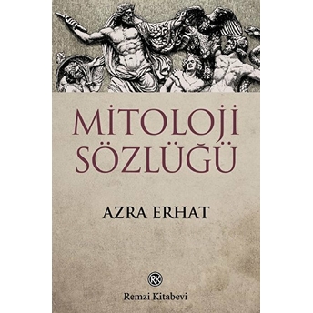 Mitoloji Sözlüğü Azra Erhat