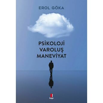 Mitoloji Varoluş Maneviyat Erol Göka