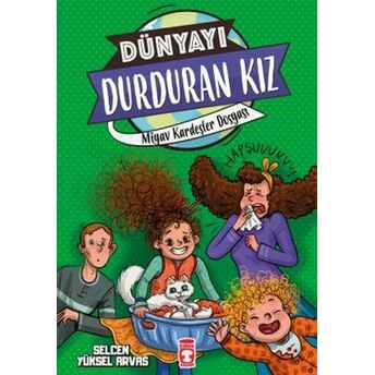 Miyav Kardeşler Dosyası - Dünyayı Durduran Kız 2 Selcen Yüksel Arvas