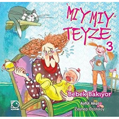 Mıymıy Teyze -3 Bebek Bakıyor Aytül Akal