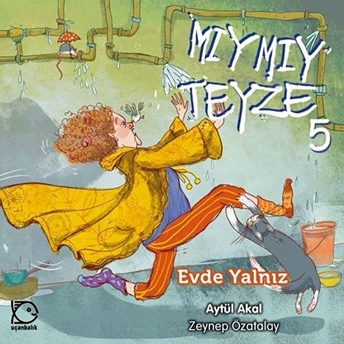 Mıymıy Teyze 5 - Evde Yalnız Aytül Akal