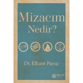 Mizacım Nedir? - Elham Parsa